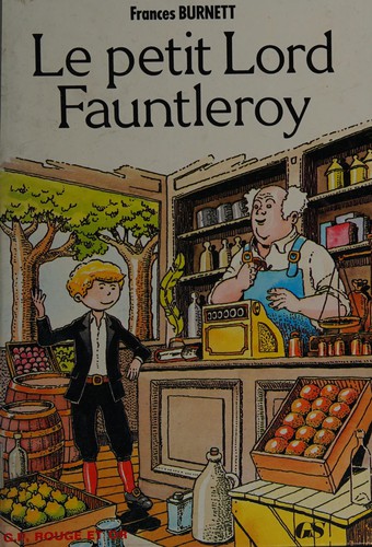 Frances Hodgson Burnett: Le Petit Lord Fauntleroy (French language, 1979, Éditions G.P.)