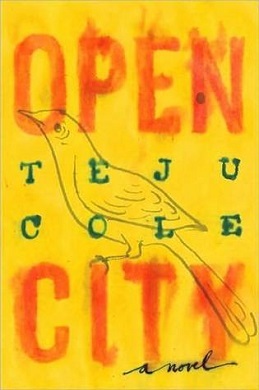 Teju Cole: Open city (2011, Random House)