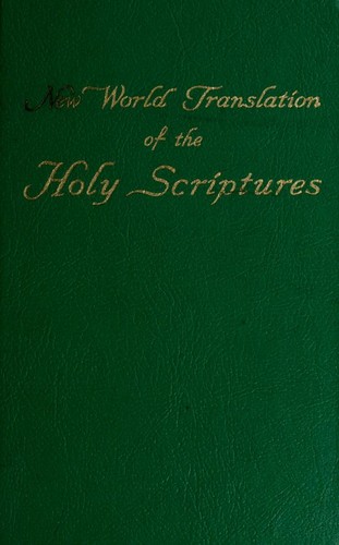 Bible: New World translation of the Holy Scriptures with references, rendered from the original languages (Hardcover, 1961, Watchtower Bible and Tract Society of New York, International Bible Students Association)