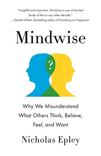 Nicholas Epley: Mindwise (Paperback, 2015, Vintage)