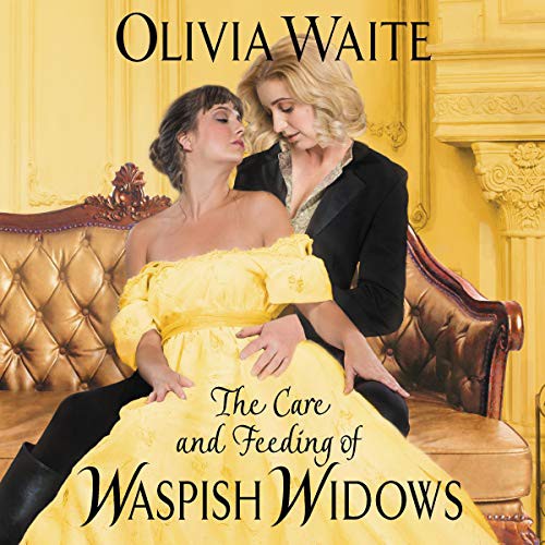 The Care and Feeding of Waspish Widows (AudiobookFormat, 2020, HarperCollins B and Blackstone Publishing, Harpercollins)