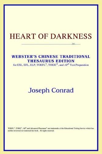 Heart of Darkness (Webster's Chinese-Simplified Thesaurus Edition) (Paperback, 2006, ICON Reference)