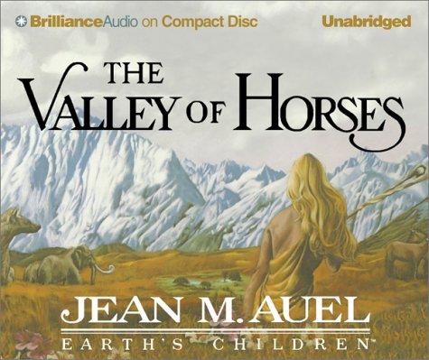Jean M. Auel: The Valley of Horses (AudiobookFormat, 2002, CD Unabridged)