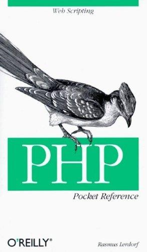 Rasmus Lerdorf: PHP pocket reference (Paperback, 2000, O'Reilly)