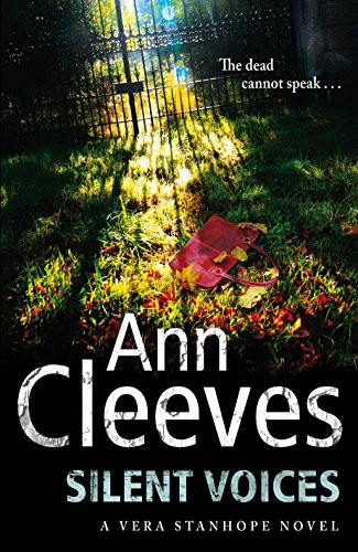 Ann Cleeves: Silent Voices (Hardcover, 2011, MacMillan)