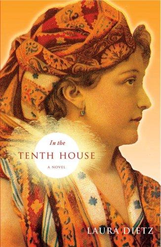 Laura Dietz: In the Tenth House (Hardcover, 2007, Crown)