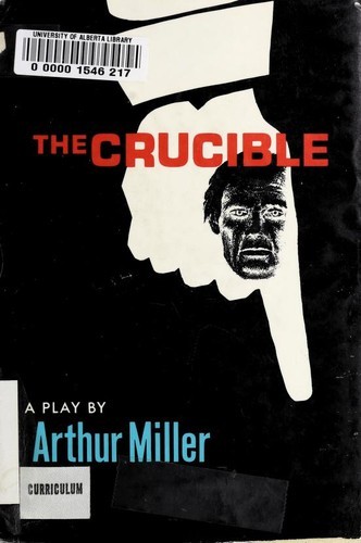 Arthur Miller: The Crucible (Hardcover, 1972, Viking Press)