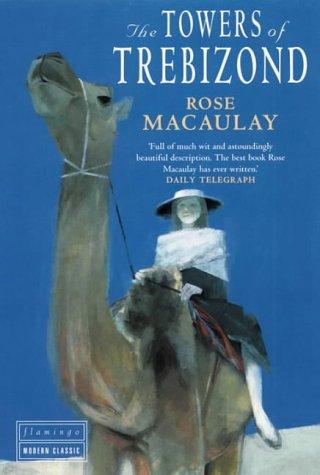 Thomas Babington Macaulay: The Towers of Trebizond (Paperback, 1995, Flamingo)