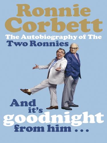 And It's Goodnight from Him . . . (EBook, 2010, Penguin Group UK)