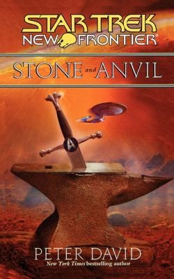 Peter David: Stone and Anvil                            Star Trek New Frontier (2010, Pocket Books)