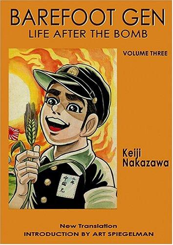 Barefoot Gen, Volume Three (Paperback, 2005, Last Gasp)