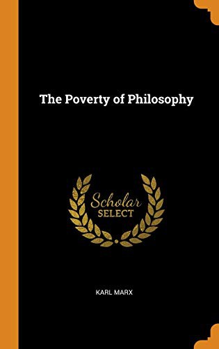 Karl Marx: The Poverty of Philosophy (Hardcover, 2018, Franklin Classics)