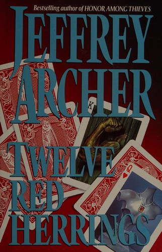 Jeffrey Archer: Twelve Red Herrings (1994, HarperCollins Publishers)