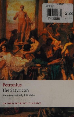 Petronius Arbiter: The satyricon (2009, Oxford University Press)