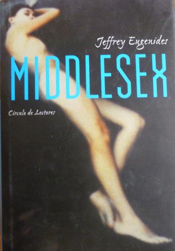 Middlesex (Hardcover, Spanish language, 2003, Círculo de Lectores, S.A.)