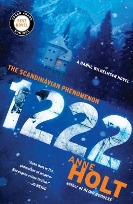 Anne Holt: 1222 A Hanne Wilhelmsen Novel (2012, Scribner Book Company)