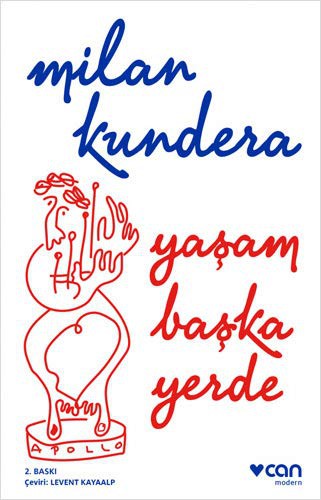 Milan Kundera: Yasam Baska Yerde (Paperback, 2015, Can Yay?nlar?)