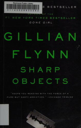 Gillian Flynn: Sharp Objects (Paperback, 2012, Broadway Books)