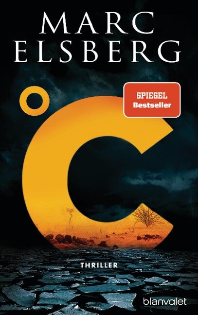 Marc Elsberg: Celsius (2023, Blanvalet)