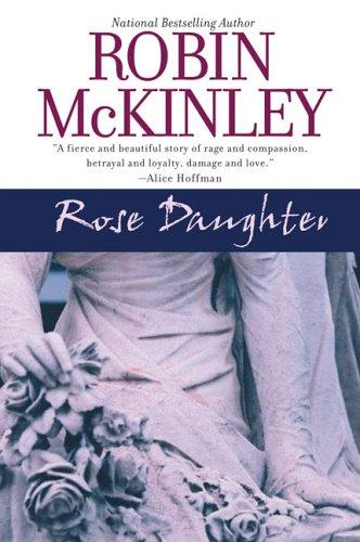 Rose daughter (2006, Ace Books)