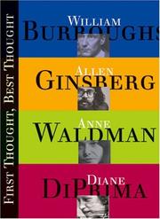 Allen Ginsberg, Diane Di Prima, William S. Bourroughs, Anne Waldman: First Thought Best Thought (2004, Sounds True)