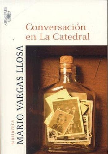 Mario Vargas Llosa: Conversación en La Catedral (Paperback, Spanish language, 2005, Alfaguara)