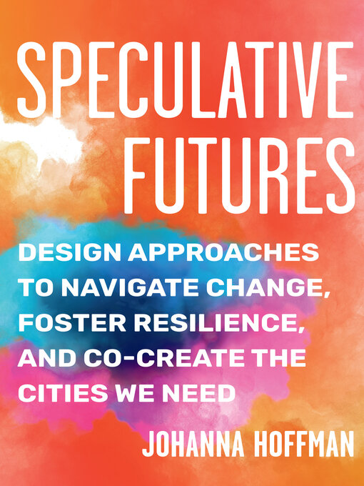 Johanna Hoffman: Speculative Futures (Paperback, North Atlantic Books)