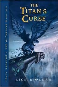 The Titan's Curse (Percy Jackson and the Olympians #3) (Paperback, 2008, Scholastic)