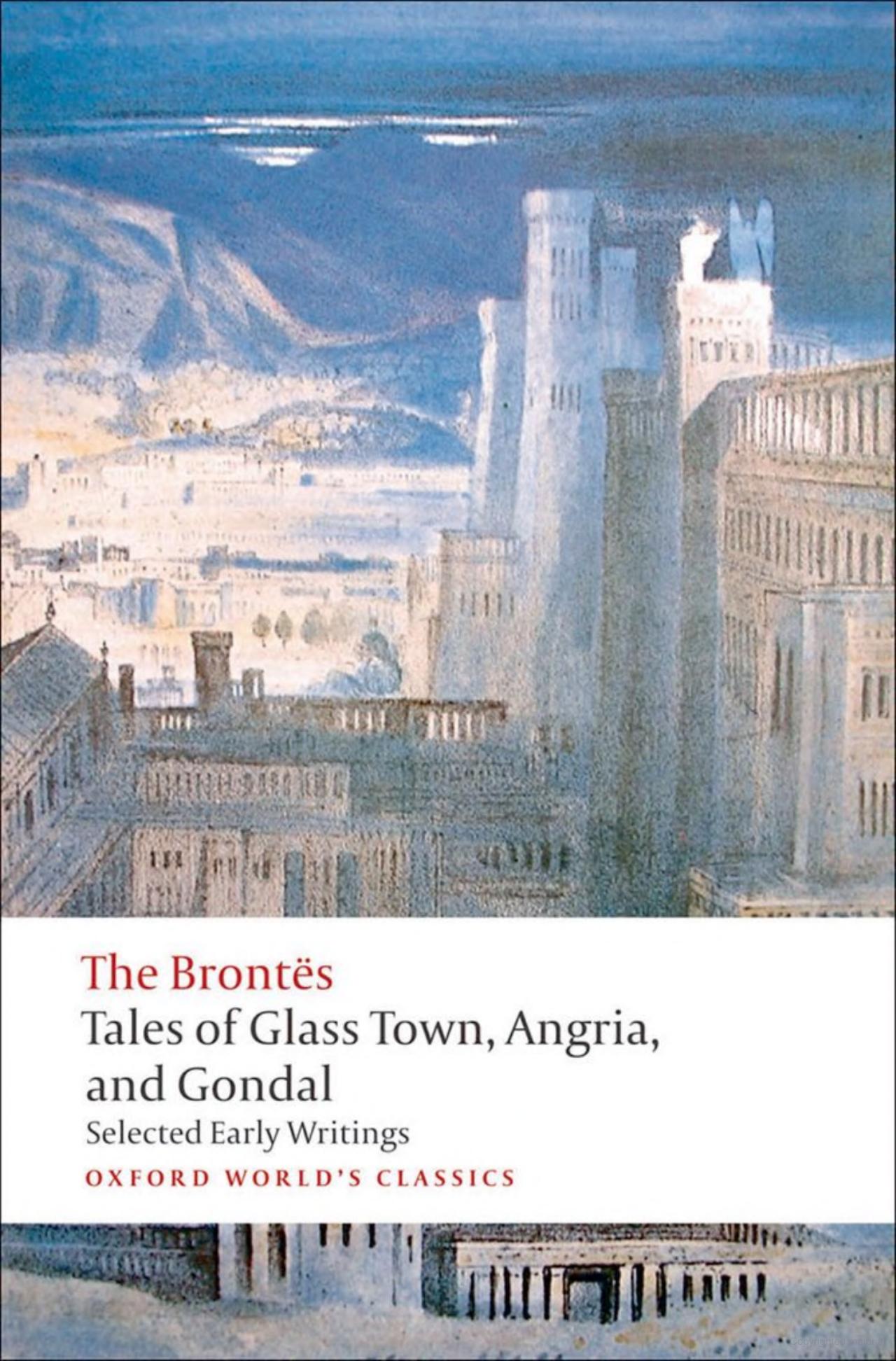 Christine Alexander: Tales of Glass Town, Angria, and Gondal (2010, Oxford University Press, Incorporated)