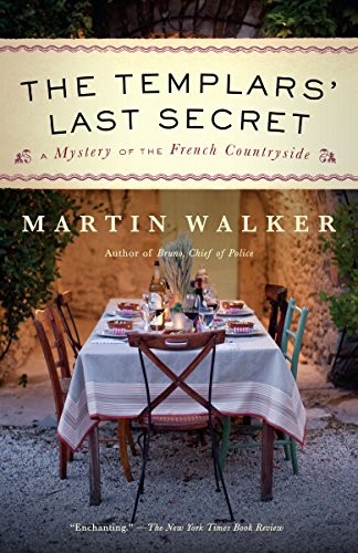 Martin Walker: The Templars' Last Secret (Paperback, 2018, Vintage)