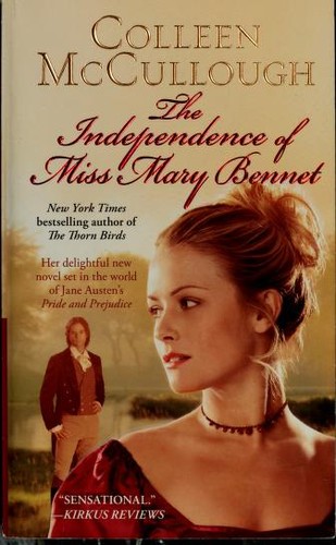 Colleen McCullough: The independence of Miss Mary Bennet (2009, Pocket Books)