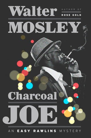 Walter Mosley: Charcoal Joe