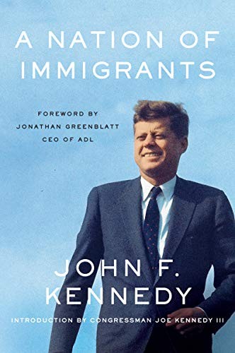 John F. Kennedy: A Nation of Immigrants (Paperback, 2018, Harper Perennial Modern Classics)