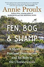 Annie Proulx: Fen, Bog and Swamp (2022, Scribner)