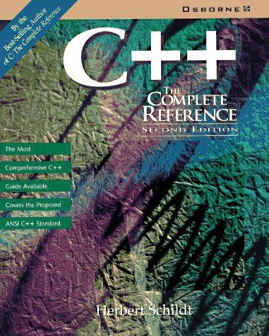 Herbert Schildt: C++, the complete reference (1995, Osborne McGraw-Hill, Mcgraw-Hill Osborne Media)
