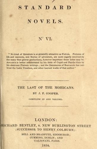 James Fenimore Cooper: The last of the Mohicans (1834, R. Bentley)