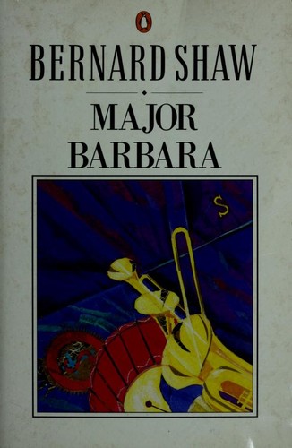 Bernard Shaw: Major Barbara (1989, Penguin)