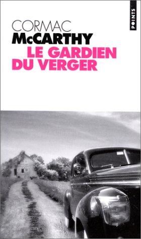Le gardien du verger (Paperback, French language, 1999, Seuil)