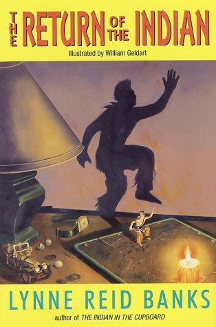 Lynne Reid Banks: The Return of the Indian (Indian in the Cupboard) (1999, HarperTrophy)