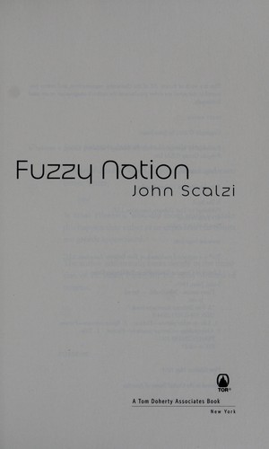 John Scalzi: Fuzzy Nation (2011, Tor)
