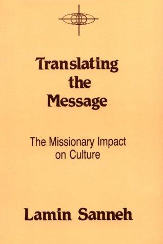 Lamin O. Sanneh: Translating the message (1989, Orbis Books)