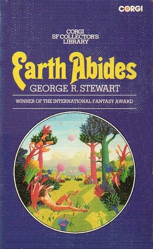 George R. Stewart: Earth abides (1973, Corgi)