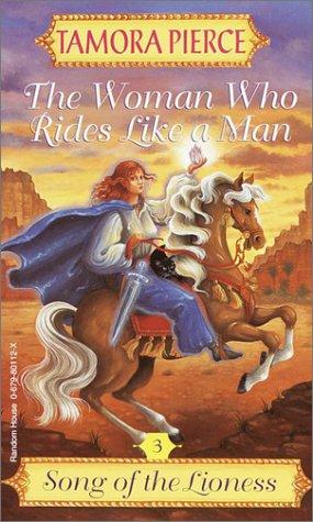 Tamora Pierce: The Woman Who Rides Like a Man (Paperback, 1997, Random House)