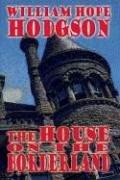 The House on the Borderland (Hardcover, 2005, Wildside Press)