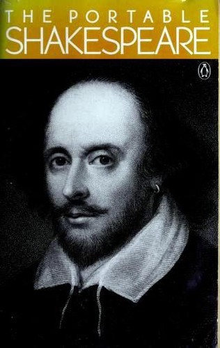 William Shakespeare: The Portable Shakespeare (Paperback, 1977, Penguin Books)