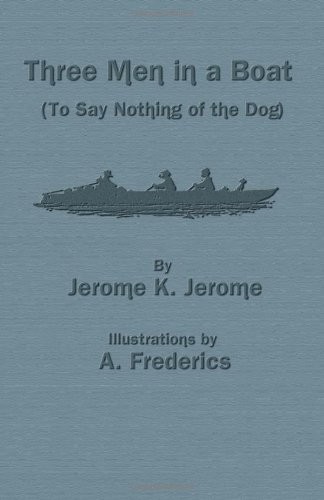 Jerome K. Jerome: Three Men in a Boat (Paperback, 2014, Evertype)