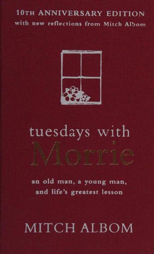 Mitch Albom: Tuesdays with Morrie (Hardcover, 2007, Hachette Australia)