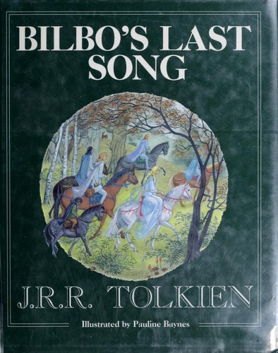 Bilbo's last song (1990, Houghton Mifflin)