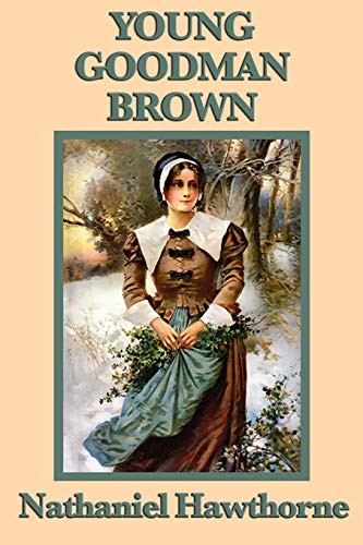 Nathaniel Hawthorne: Young Goodman Brown (Paperback, 2012, SMK Books)