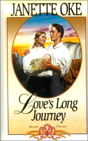 Janette Oke: Love's Long Journey (Love Comes Softly Series #3) (Paperback, 1999, Bantam Doubleday Direct)